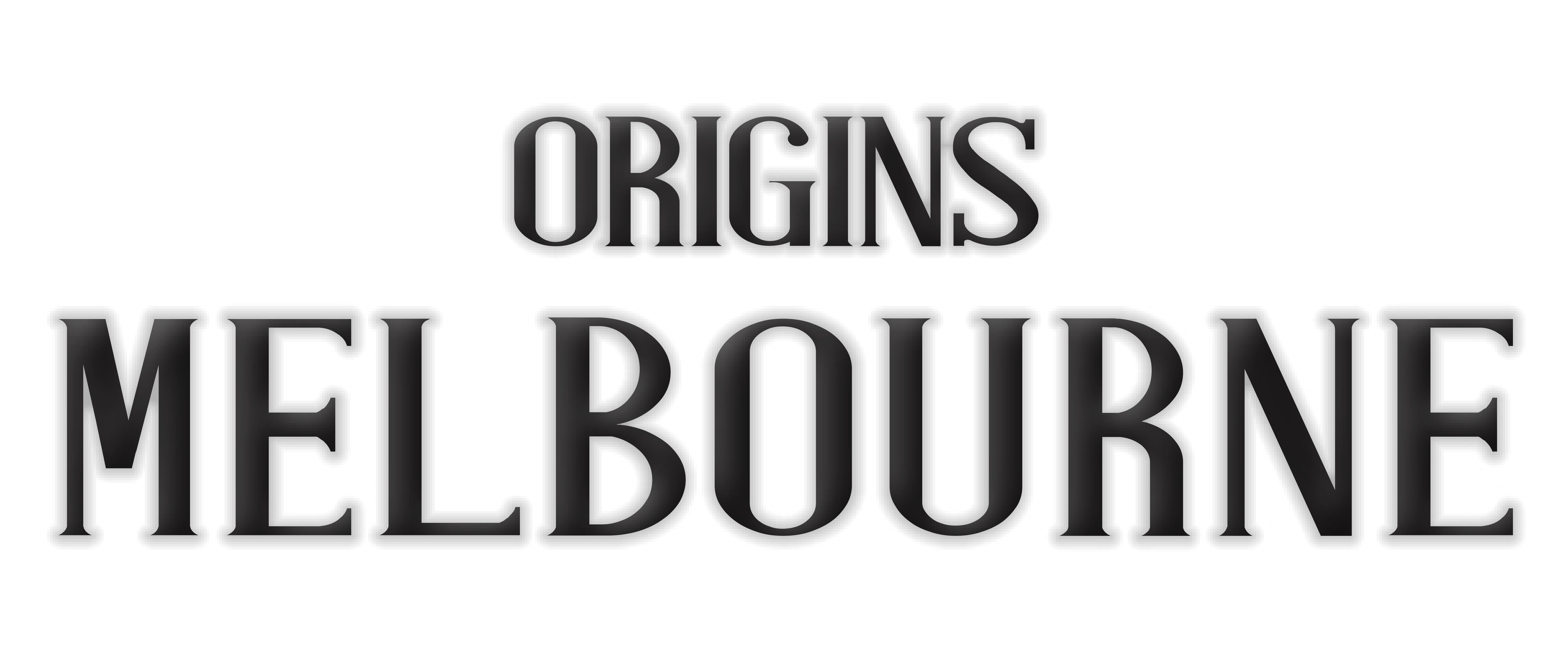 Origins: Melbourne